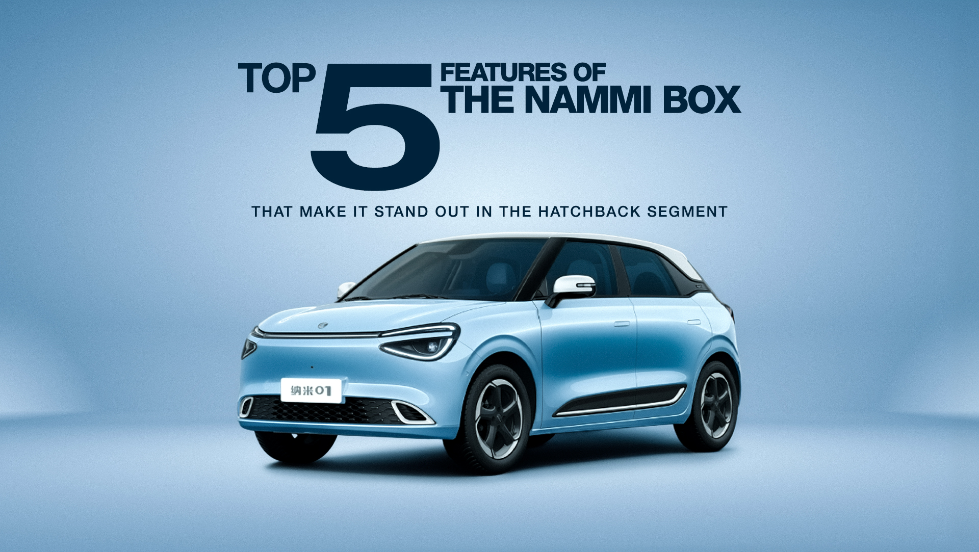top 5 feature of nammi car