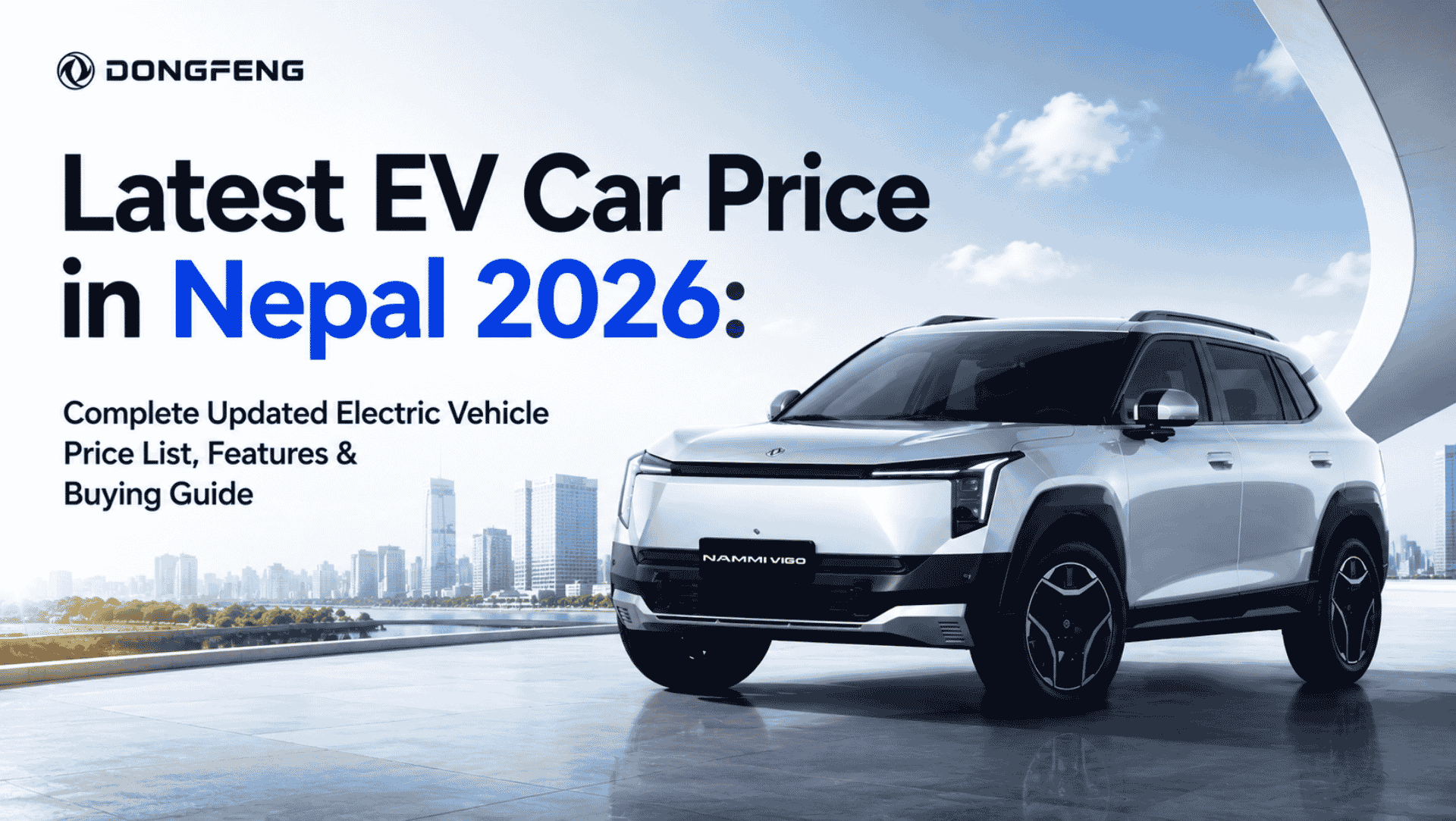 latest-ev-car-price-nepal Latest EV Car Price in Nepal 2026: Complete Updated Electric Vehicle Price List, Features